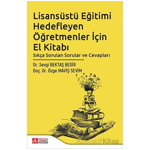 Lisansüstü Eğitimi Hedefleyen Öğretmenler İçin El Kitabı
