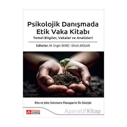 Psikolojik Danışmada Etik Vaka Kitabı - Kolektif - Pegem Akademi Yayıncılık
