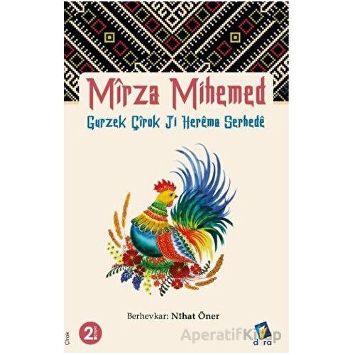 Mîrza Mihemed - Nihat Öner - Dara Yayınları