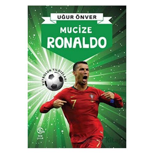 Mucize Ronaldo - Uğur Önver - Sia Kitap