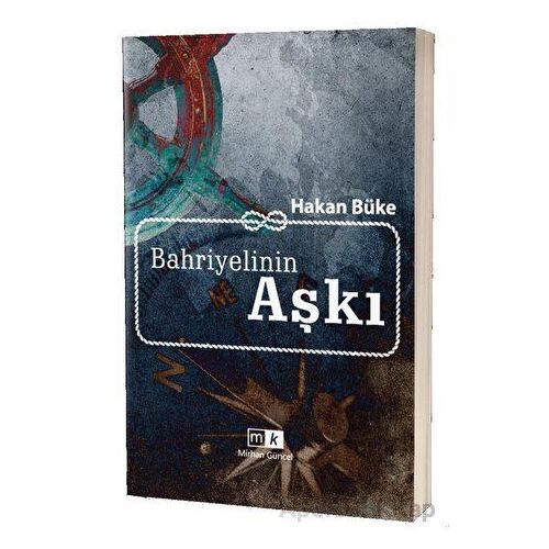 Bahriyelinin Aşkı - Hakan Büke - Mirhan Kitap