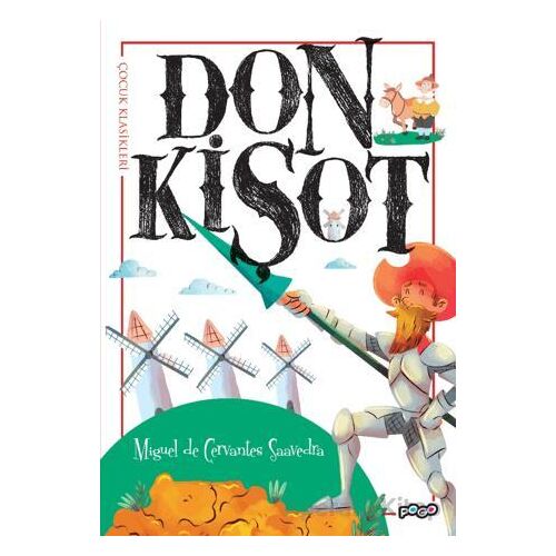 Don Kişot - Miguel de Cervantes Saavedra - Pogo Çocuk
