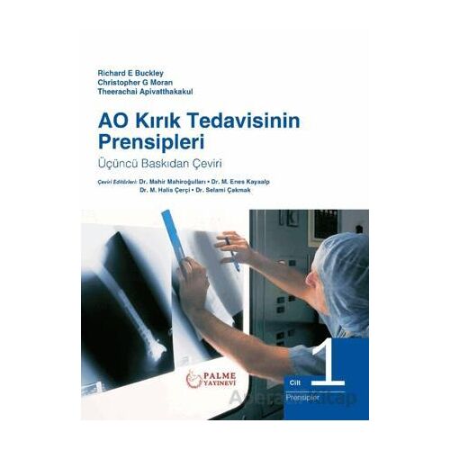 AO Kırık Tedavisinin Prensipleri Cilt 1-2 - Richard E. Buckley - Palme Yayıncılık