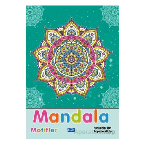 Mandala Motifler - Kolektif - Parıltı Yayınları