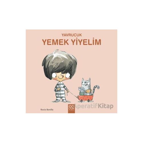 Yavrucuk - Yemek Yiyelim - Rocio Bonilla - 1001 Çiçek Kitaplar