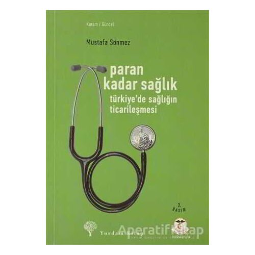 Paran Kadar Sağlık - Mustafa Sönmez - Yordam Kitap