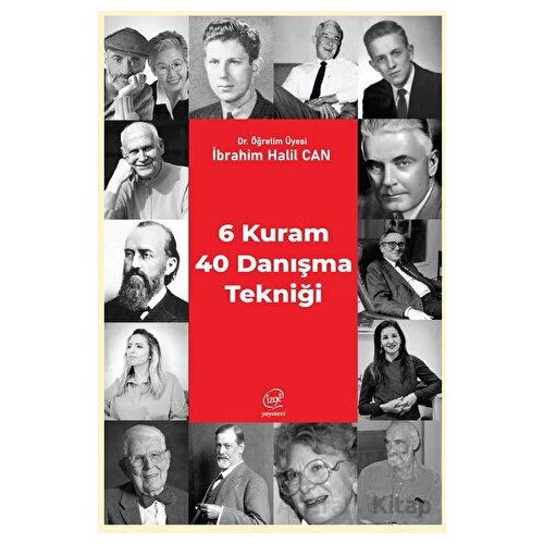 6 Kuram 40 Danışma Tekniği - İbrahim Halil Can - Çizge Yayınevi