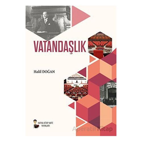 Vatandaşlık - Halil Doğan - Kafka Kitap Kafe Yayınları