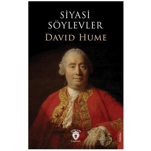 Siyasi Söylevler - David Hume - Dorlion Yayınları