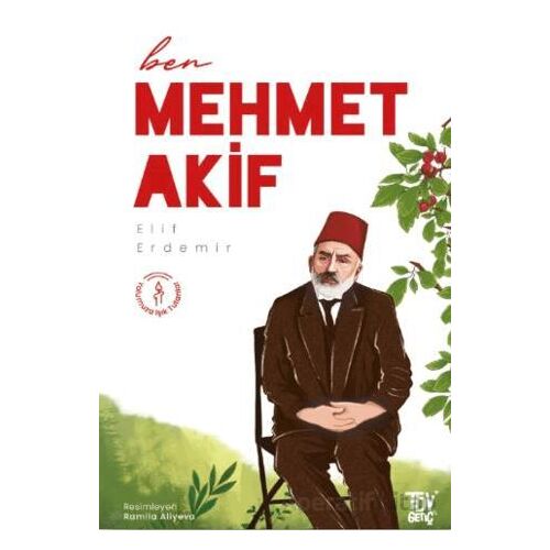 Ben Mehmet Akif - Elif Erdemir - Türkiye Diyanet Vakfı Yayınları