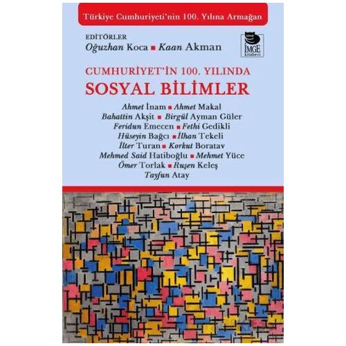 Cumhuriyet’in 100. Yılında Sosyal Bilimler - Kolektif - İmge Kitabevi Yayınları