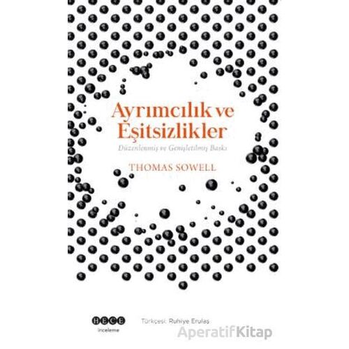Ayrımcılık ve Eşitsizlikler - Thomas Sowell - Hece Yayınları