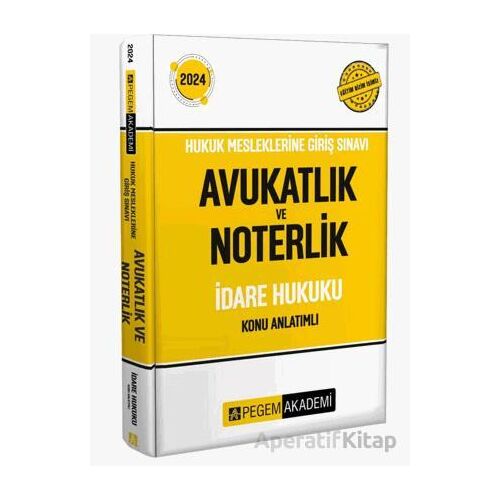 2024 Hukuk Mesleklerine Giriş Sınavı Avukatlık ve Noterlik İdare Hukuku Konu Anlatımlı