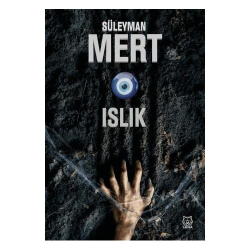 Islık - Süleyman Mert - Luna Yayınları