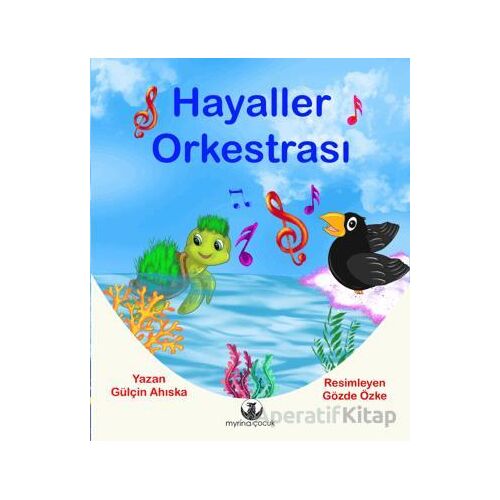 Hayaller Orkestrası - Gülçin Ahıska - Myrina Yayınları