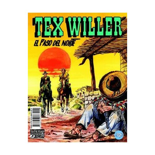 Tex Willer Sayı 12 ü El Paso del Norte - Mauro Boselli - Lal Kitap