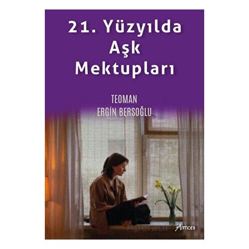 21. Yüzyılda Aşk Mektupları - Teoman Ergİn Bersoğlu - Armoni Yayıncılık