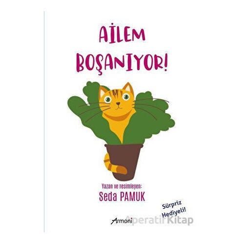 Ailem Boşanıyor - Seda Pamuk - Armoni Yayıncılık