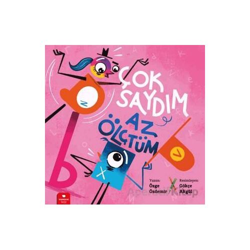 Çok Saydım, Az Ölçtüm - Özge Özdemir - Redhouse Kidz Yayınları