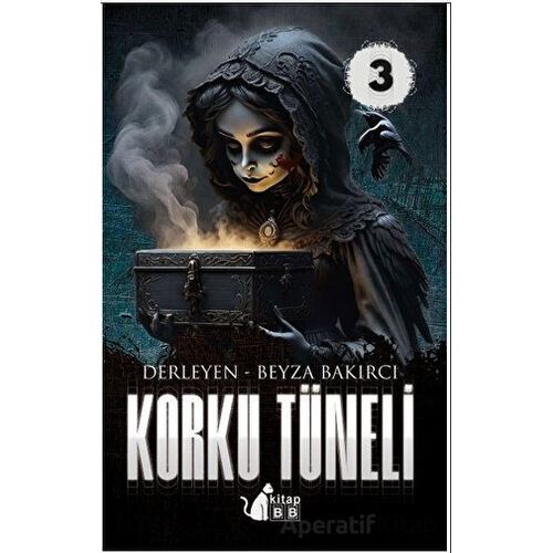 Korku Tüneli - 3 - Beyza Bakırcı - BB Kitap
