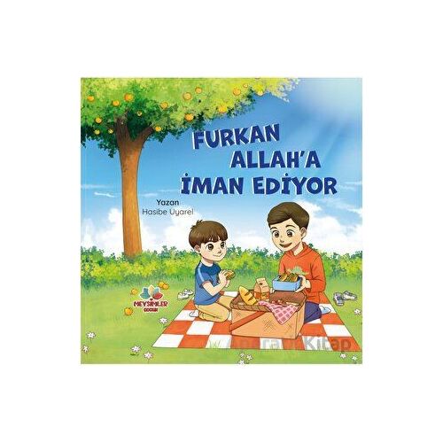 Furkan Allah’a İman Ediyor - Hasibe Uyarel - Mevsimler Kitap