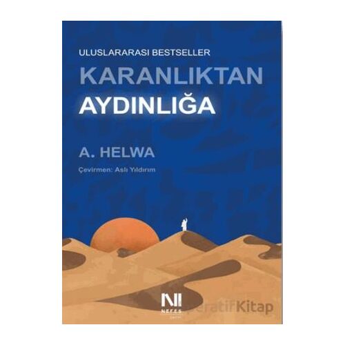 Karanlıktan Aydınlığa - A. Helwa - Nefes Yayıncılık