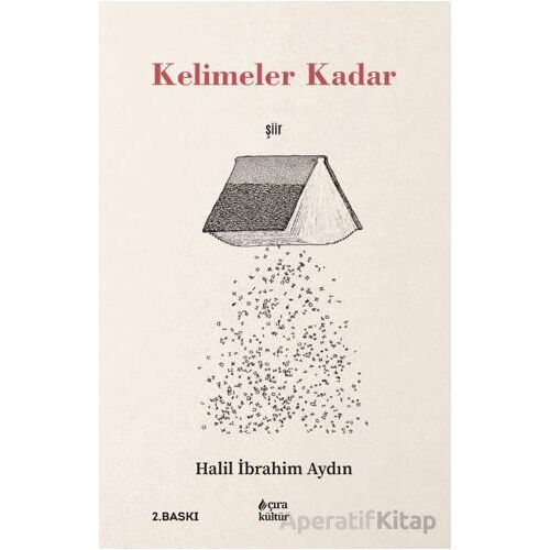 Kelimeler Kadar - Halil İbrahim Aydın - Çıra Yayınları