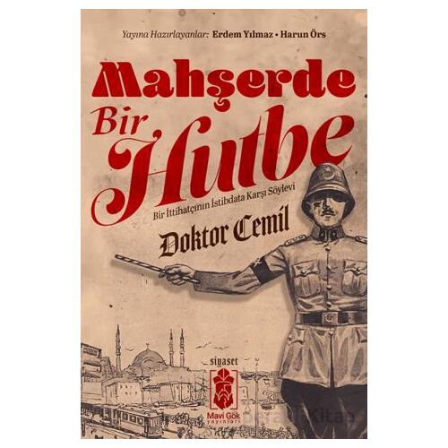Mahşerde Bir Hutbe - Doktor Cemil - Mavi Gök Yayınları