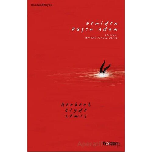 Gemiden Düşen Adam - Herbert Clyde Lewis - Holden Kitap