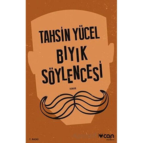 Bıyık Söylencesi - Tahsin Yücel - Can Yayınları