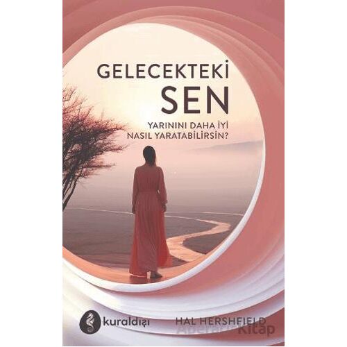 Gelecekteki Sen - Hal Hershfield - Kuraldışı Yayınevi