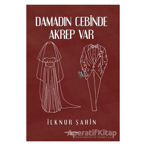 Damadın Cebinde Akrep Var - İlknur Şahin - Sokak Kitapları Yayınları