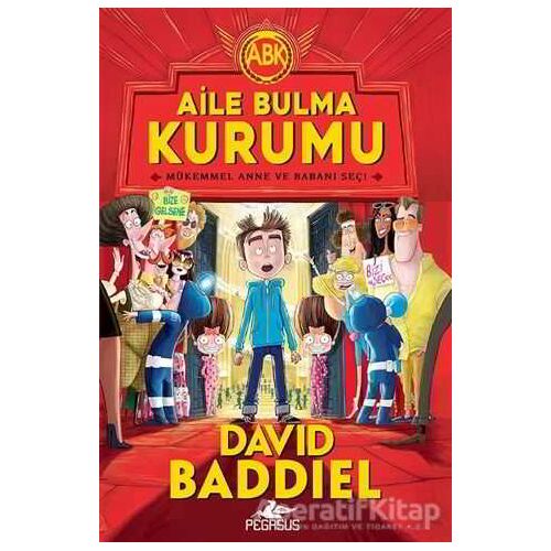 Aile Bulma Kurumu - David Baddiel - Pegasus Çocuk Yayınları