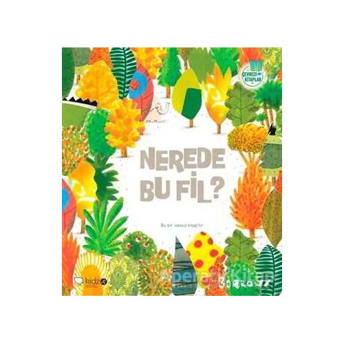 Çevreci Kitaplar 1 - Nerede Bu Fil? - Barroux - Redhouse Kidz Yayınları