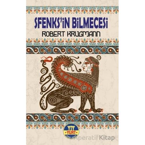 Sfenks’in Bilmecesi - Robert Krugmann - Yurt Kitap Yayın