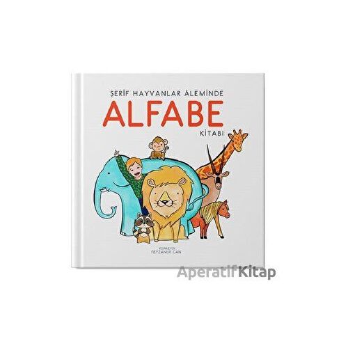 Şerif Hayvanlar Aleminde Alfabe Kitabı - Kolektif - Uçan Kitap