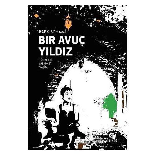 Bir Avuç Yıldız - Rafik Schami - Ginko Kitap