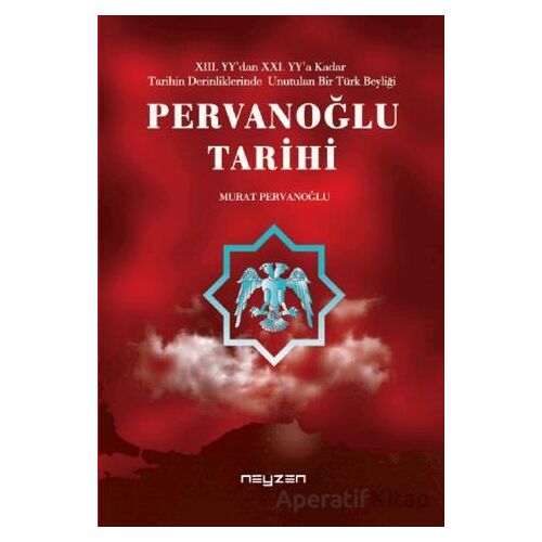 Pervanoğlu Tarihi - Murat Pervanoğlu - Neyzen Kitap