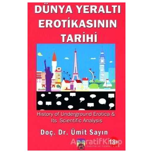 Dünya Yeraltı Erotikasının Tarihi - Ümit Sayın - Tantra Akademi