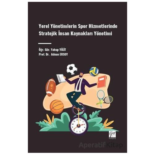 Yerel Yönetimlerin Spor Hizmetlerinde Stratejik İnsan Kaynakları Yönetimi