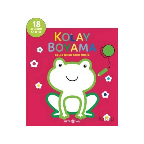 Kolay Boyama - Zıp Zıp Eğlence Resim Kitabım - Kolektif - Beta Kids