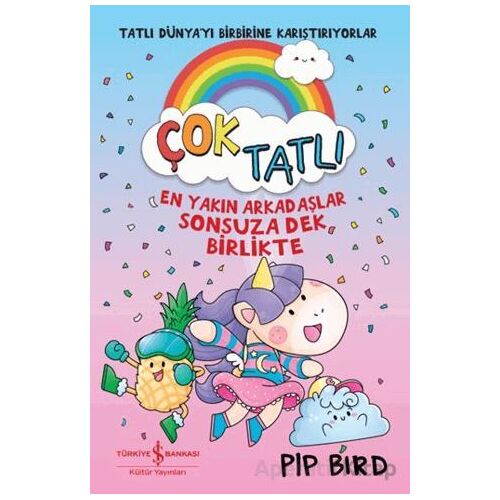 Çok Tatlı - Pip Bird - İş Bankası Kültür Yayınları