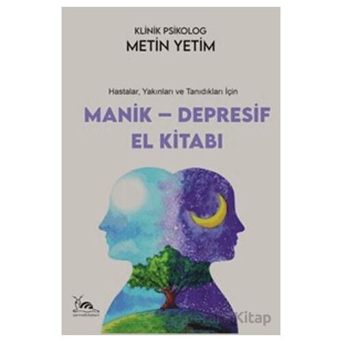 Manik-Depresif El Kitabı - Metin Yetim - Sarmal Kitabevi
