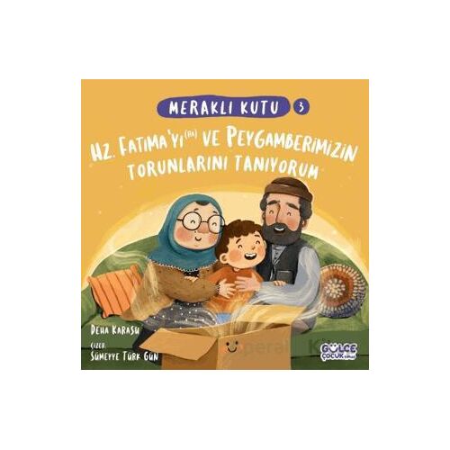 Meraklı Kutu - Hz Fatımayı (ra) ve Peygamberimizin Torunlarını Tanıyorum