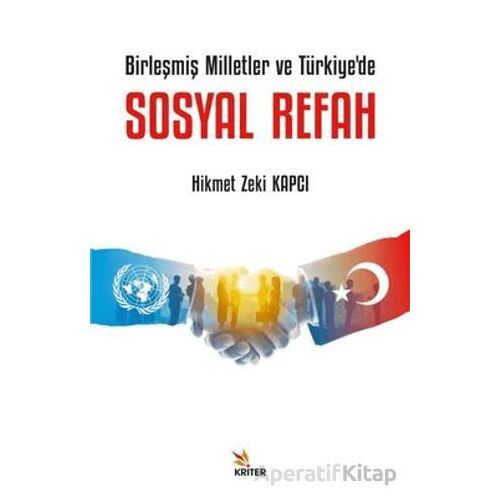 Birleşmiş Milletler ve Türkiyede Sosyal Refah - Hikmet Zeki Kapcı - Kriter Yayınları