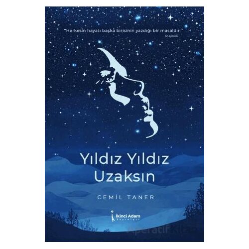 Yıldız Yıldız Uzaksın - Cemil Taner - İkinci Adam Yayınları
