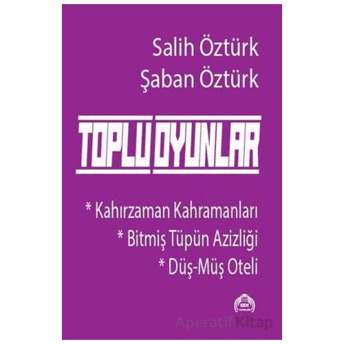 Toplu Oyunlar - Salih Öztürk - Kekeme Yayınları