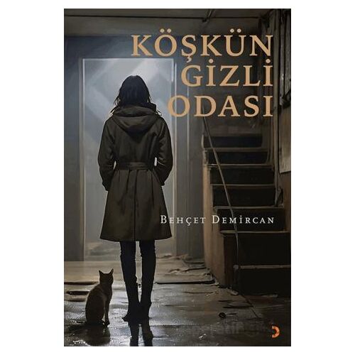 Köşkün Gizli Odası - Behçet Demircan - Cinius Yayınları