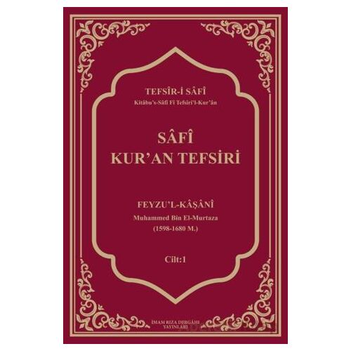 Safi Kur’an Tefsiri - Feyzu’l-Kaşani - İmam Rıza Dergahı Yayınları