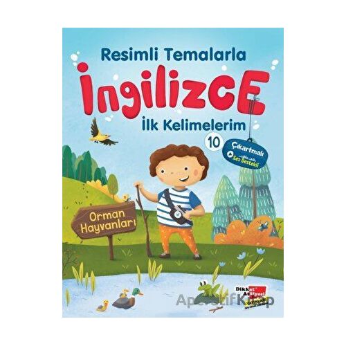 Resimli Temalarla İngilizce İlk Kelimelerim 10 - Orman Hayvanları